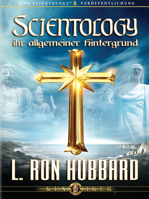 Title details for Scientology: Its General Background (German) by L. Ron Hubbard - Available